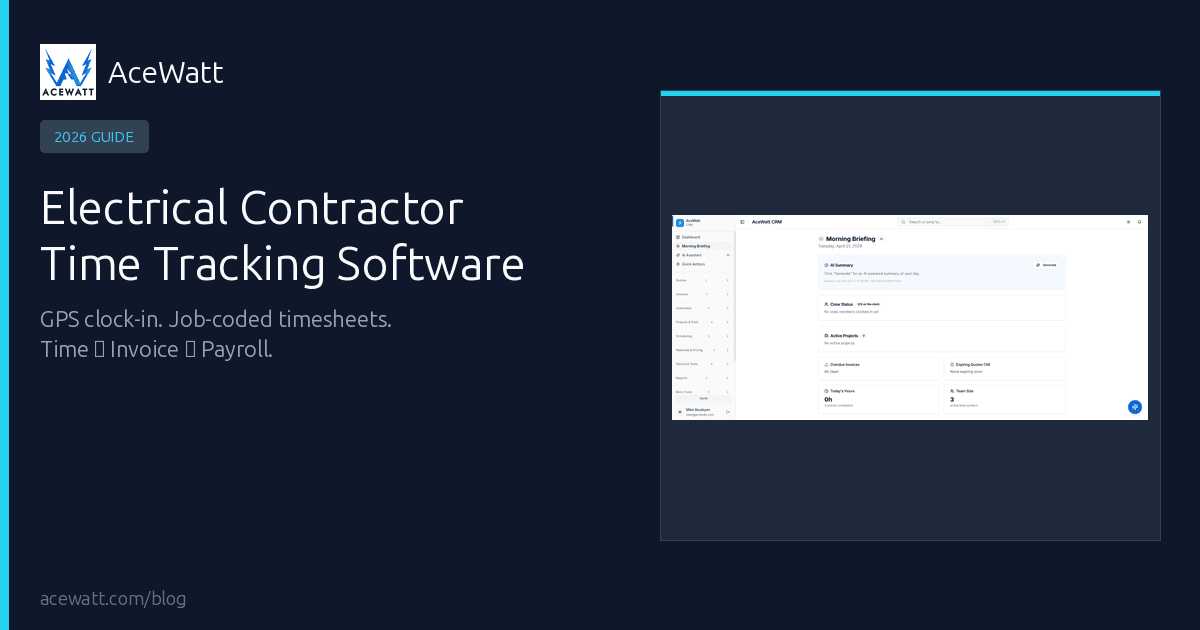 Electrical Contractor Time Tracking Software: 2026 Guide