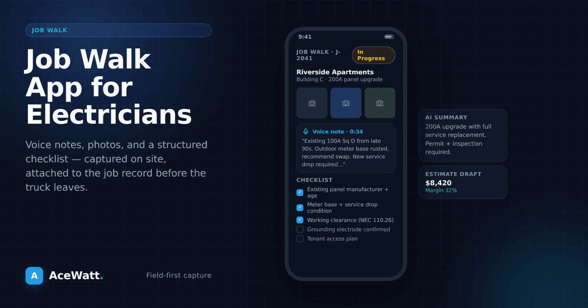 Job Walk App for Electricians: Document Every Site