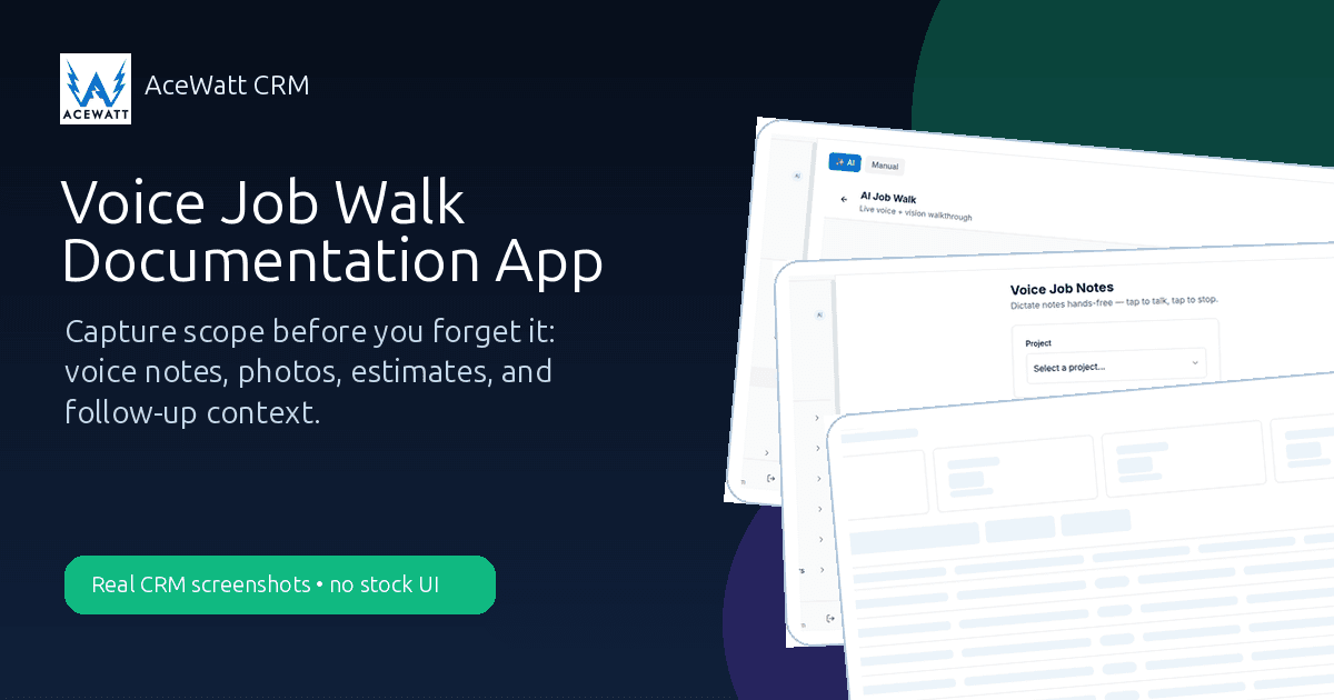 AceWatt CRM screens showing AI job walk, voice job notes, quote, lead, communication, invoice, and reporting workflows.